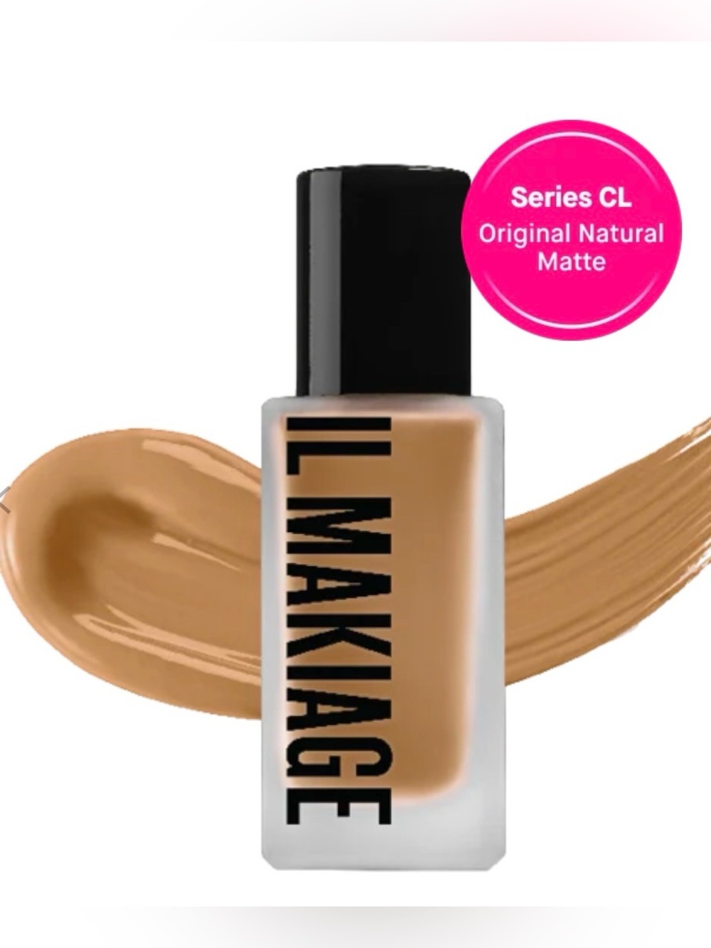 IL MAKIAGE  Woke Up Like This Flawless Base Foundation Serie CL 105